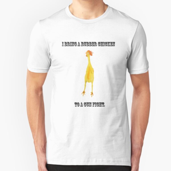 I bring a rubber chicken Slim Fit T-Shirt