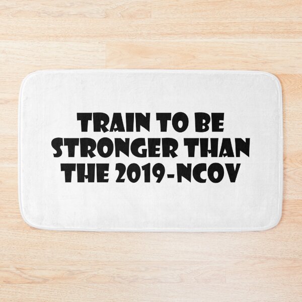 Item preview, TRAIN TO BE STRONGER THAN THE 2019-nCoV designed and sold by trainingclothes.