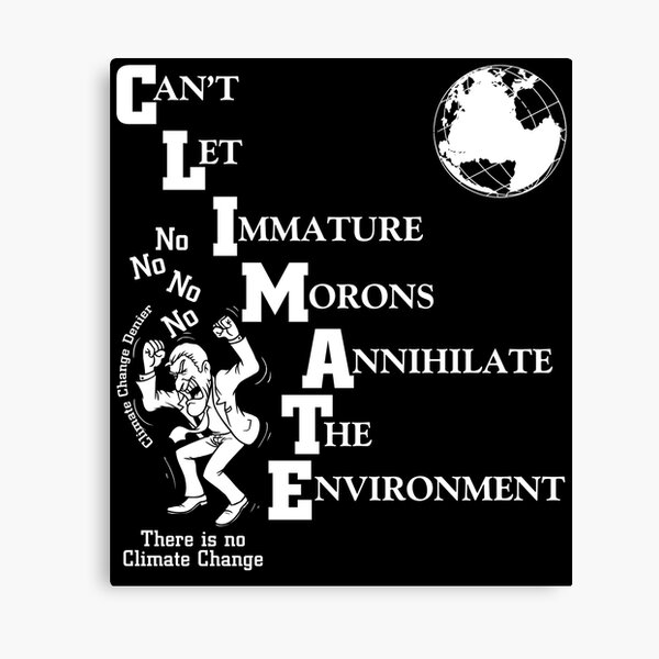 Artikel-Vorschau von Climate Change Message, designt und verkauft von Xzendor7 Digital Art Creations.