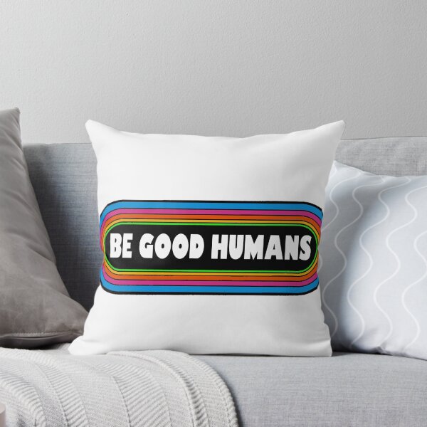 Item preview, Be Good Humans designed and sold by ZombeeMunkee.