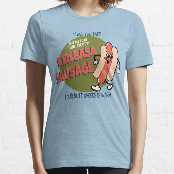 Kielbasa Sausage Lyrics Tenacious D Essential T-Shirt