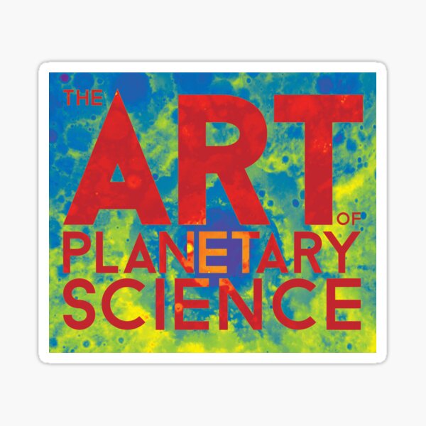 The Art of Planetary Science Sticker