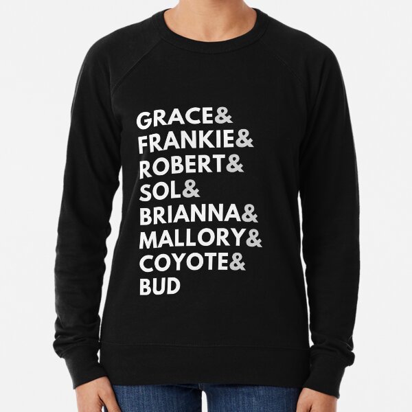 Grace Frankie Pride Lightweight Sweatshirt By Zoebrugg Redbubble