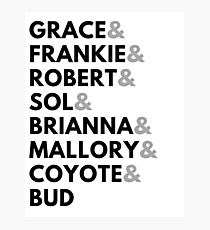 Grace And Frankie Names Photographic Print