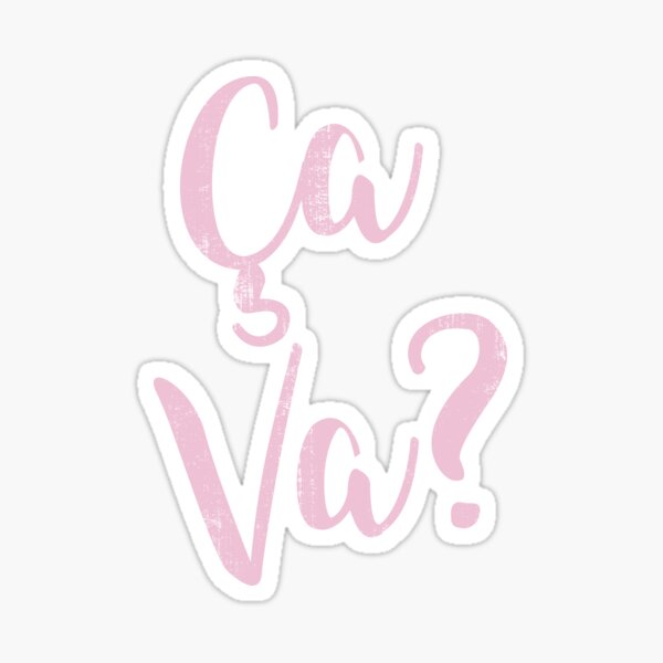 French Quote, France Souvenir, Ca Va? Retro, Distressed Design Sticker