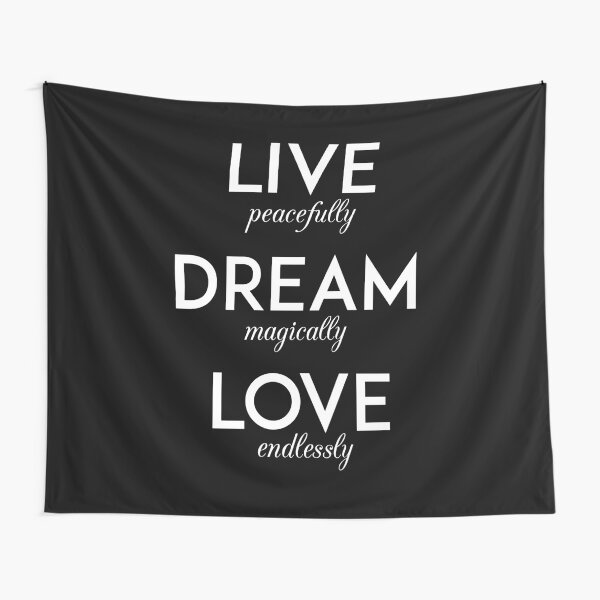 Live peacefully, Dream magically and Love endlessly Raise Your Vibration  Poster for Sale by cssdru