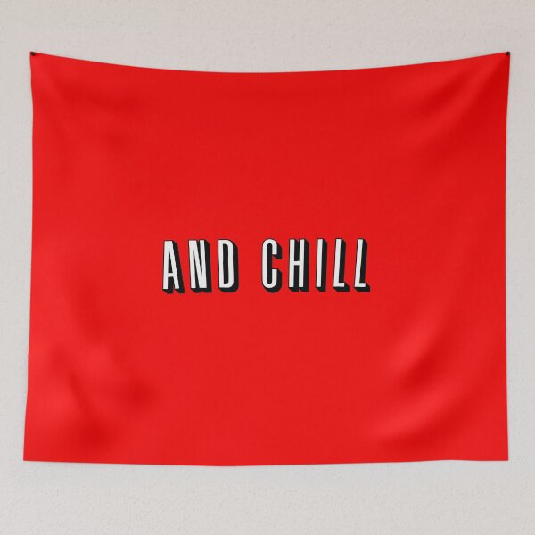 Item preview, And Chill designed and sold by implexity.