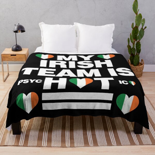 Item preview, My Irish Team is Hot as psychotic Funny designed and sold by elhefe.