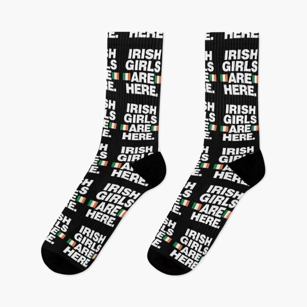 Item preview, Irish Girls Are Here Funny Irish designed and sold by elhefe.
