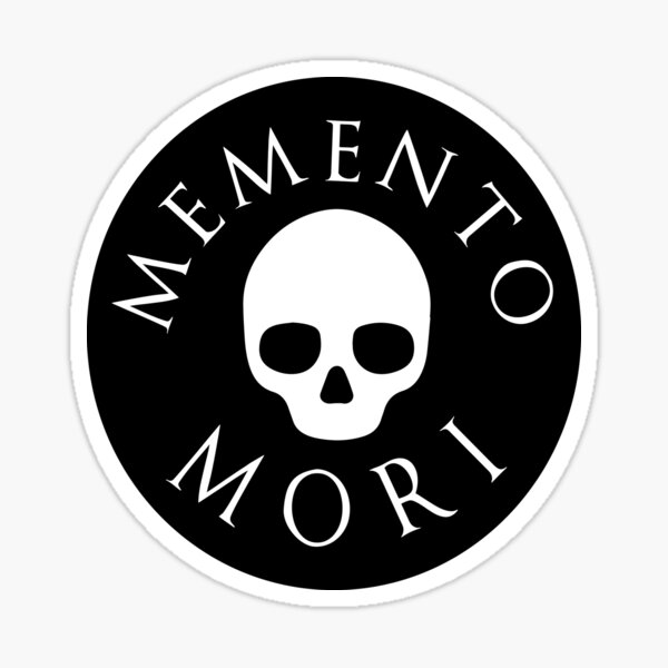 Memento Mori  Sticker