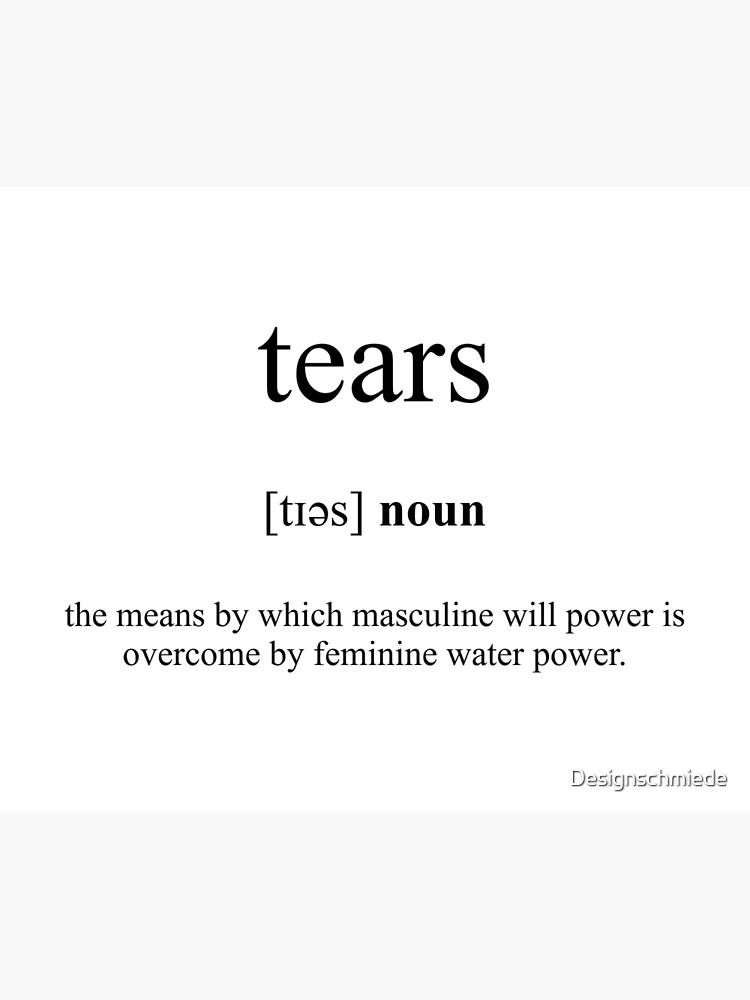 Tears Definition | Dictionary Collection | Photographic Print