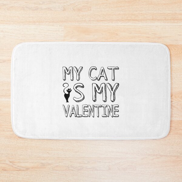 Item preview, My Cat Is My Valentine designed and sold by wordonmyapparel.