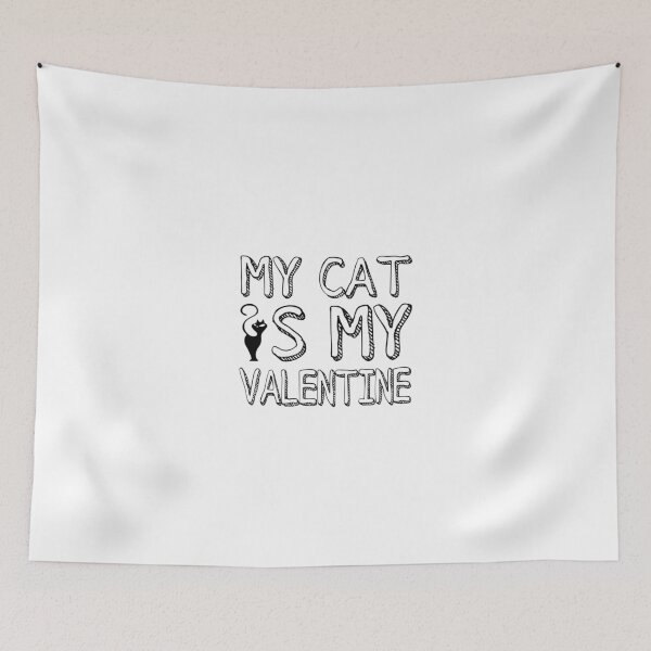 Item preview, My Cat Is My Valentine designed and sold by wordonmyapparel.