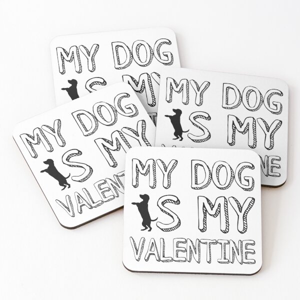 Item preview, My Dog Is My Valentine designed and sold by wordonmyapparel.