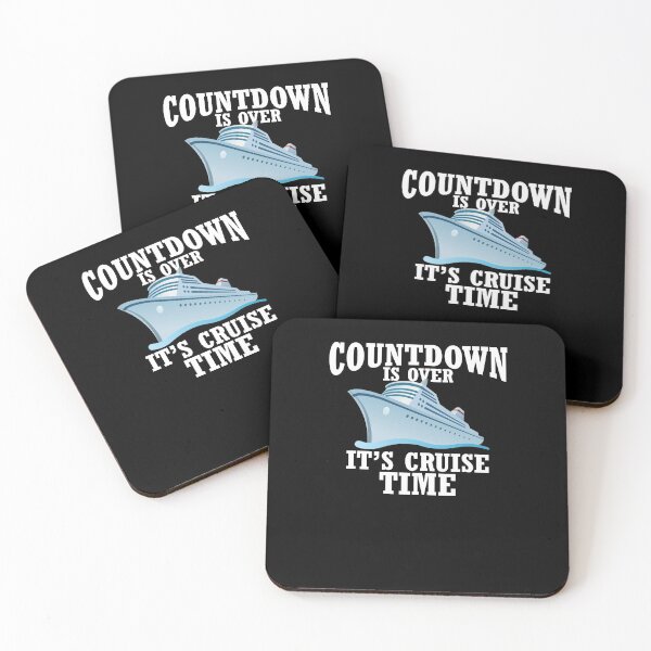 Item preview, Countdown Is Over Its Cruise Time designed and sold by TopDawgDesigns.