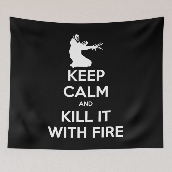 Item preview, Keep Calm and Kill it with Fire designed and sold by CCCDesign.