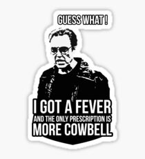 MORE COWBELL Sticker