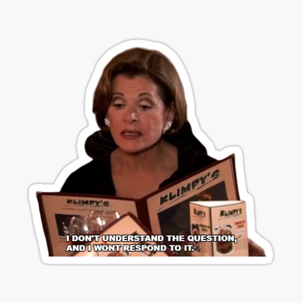 Lucille Bluth is the best Bluth Sticker