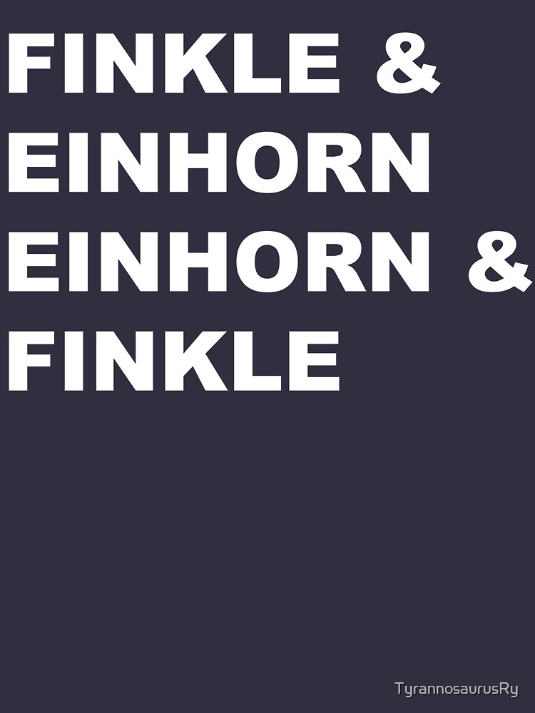 einhorn is finkle t shirt