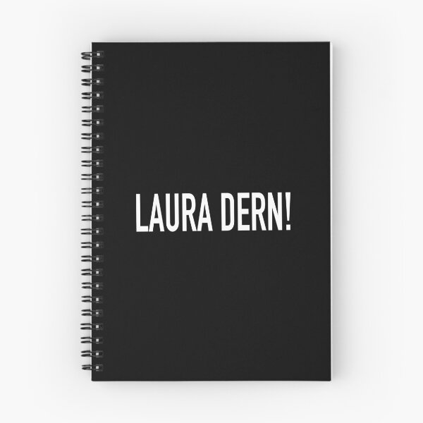 Artikelvorschau, Laura Dern! (Schwarz) entworfen und verkauft von quoteedesigns.