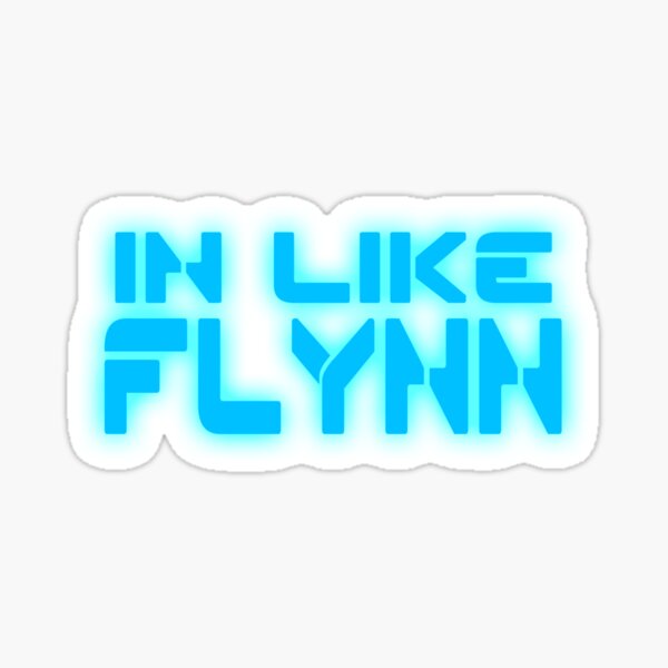 In Like Flynn Tron Sticker For Sale By Bodhisgallery Redbubble