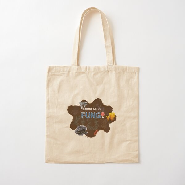 Ask me about FUNGI Cotton Tote Bag
