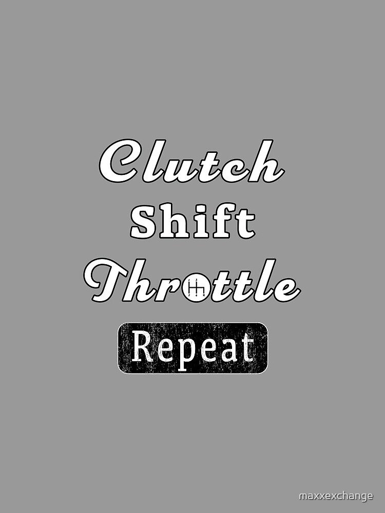 Clutch Shift Throttle Muscle Car Race Mechanic Men. by maxxexchange