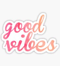 Good Vibes watercolor pink Sticker