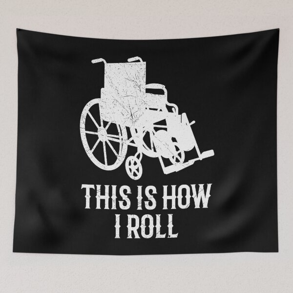 Item preview, This Is How I Roll Wheelchair designed and sold by tonstan.