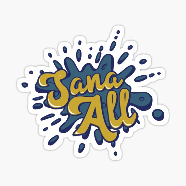 Sana All Sticker
