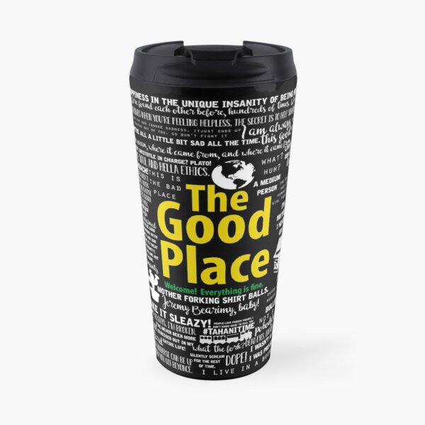 The Good Place Memorable Quotes Mug isotherme