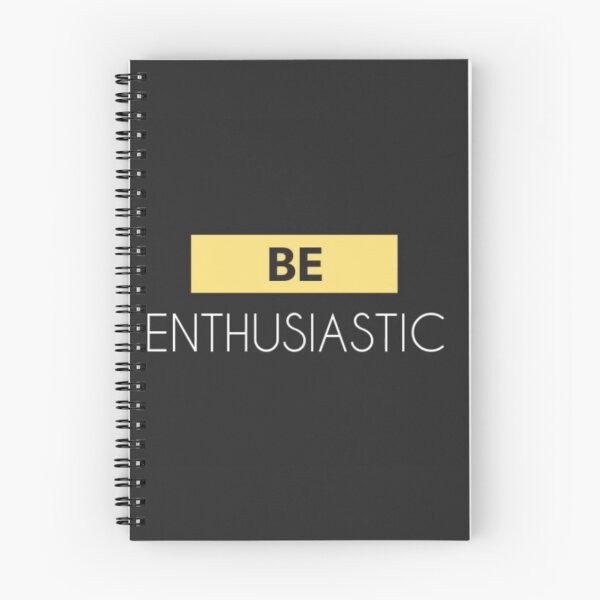 Item preview, Be Enthusiastic designed and sold by Lehonani.