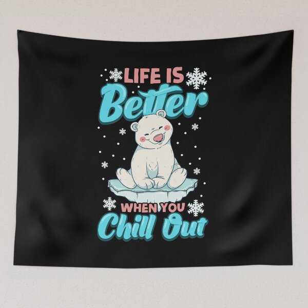 Item preview, Life Is Better When You Chill Out Polar Bear Pun designed and sold by perfectpresents.