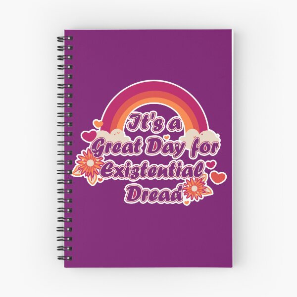 Item preview, It's a Great Day for Existential Dread designed and sold by Oh-Dear.