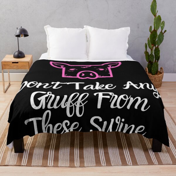 Item preview, Don't Take Any Gruff From These Swine (Light Design) designed and sold by zwrohn.
