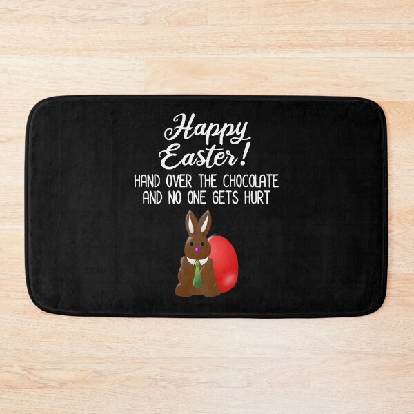 Item preview, Happy Easter! Hand Over The Chocolate & No One Gets Hurt designed and sold by Cat Lady Designs.