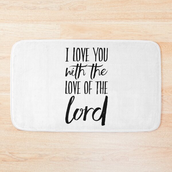 Item preview, I Love You With the Love of the Lord, 2 Corinthians 5:14  designed and sold by bugtalk.