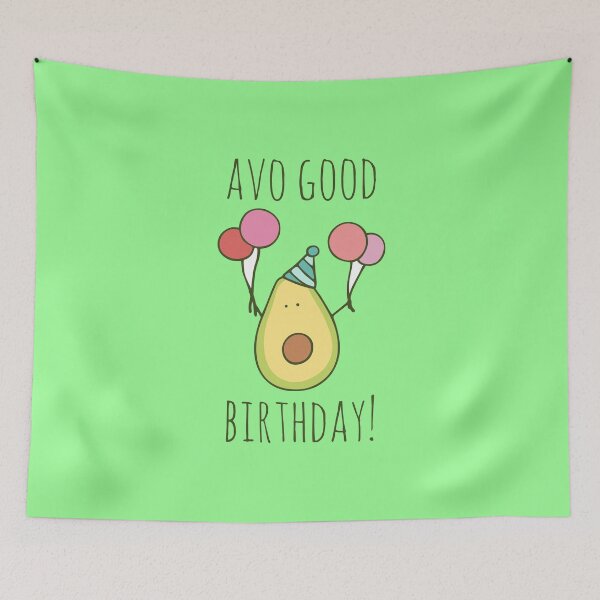 Item preview, Avo Good Birthday! designed and sold by myndfart.