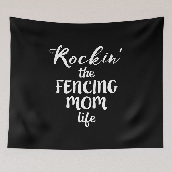 Item preview, ROCKIN' THE FENCING MOM LIFE Funny designed and sold by nikkidawn74.