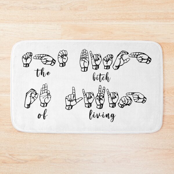 Item preview, The Bitch of Living ASL Lyrics designed and sold by broadwaycantdie.