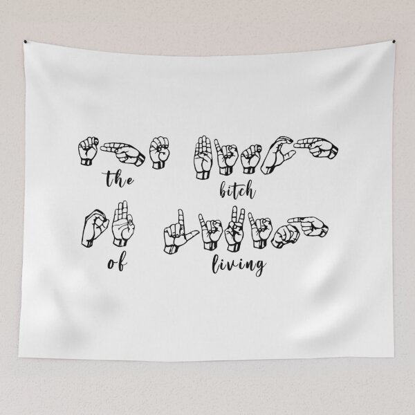 Item preview, The Bitch of Living ASL Lyrics designed and sold by broadwaycantdie.