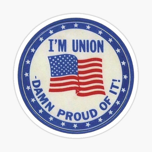 Item preview, I'm Union - Damn Proud designed and sold by unionpride.