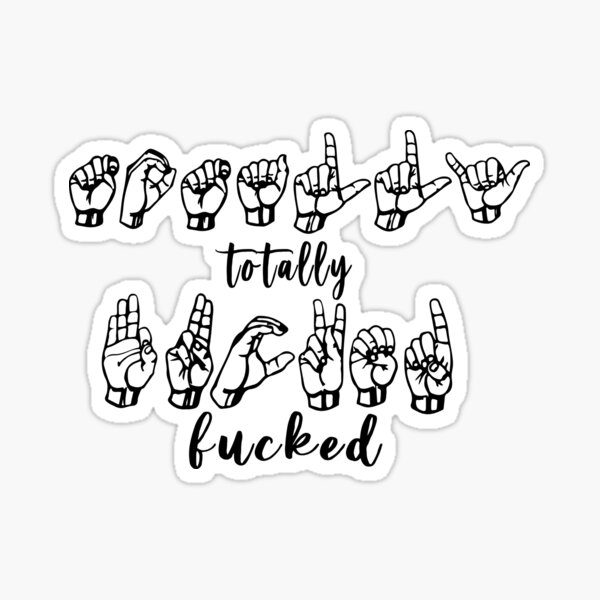 Aperçu de l'œuvre Paroles de chanson Totally Fucked ASL créée et vendue par broadwaycantdie.