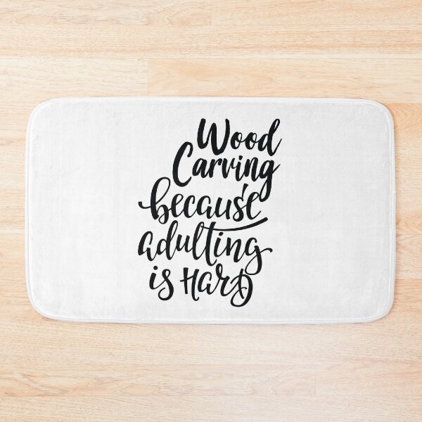 Item preview, Wood Carving Because Adulting Is Hard designed and sold by ProjectX23.
