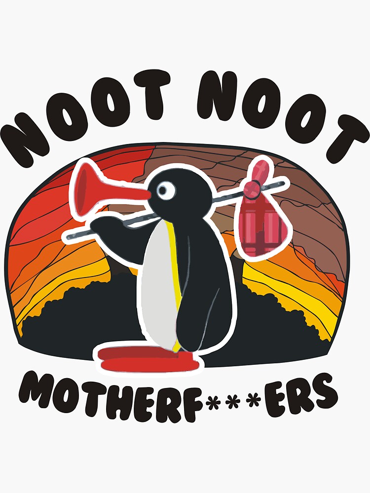 Imagen 3 de 3, Pegatina con la obra Noot Noot Pingu Shirt Noot Meme Gift, Pingu Noot Noot Motherf, diseñada y vendida por suddenlysomeday.