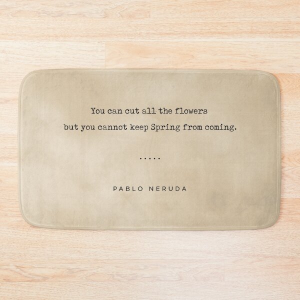Item preview, Pablo Neruda Quote 06 - Typewriter Quote on Old Paper - Minimalist Literary Print designed and sold by Studio Grafiikka.