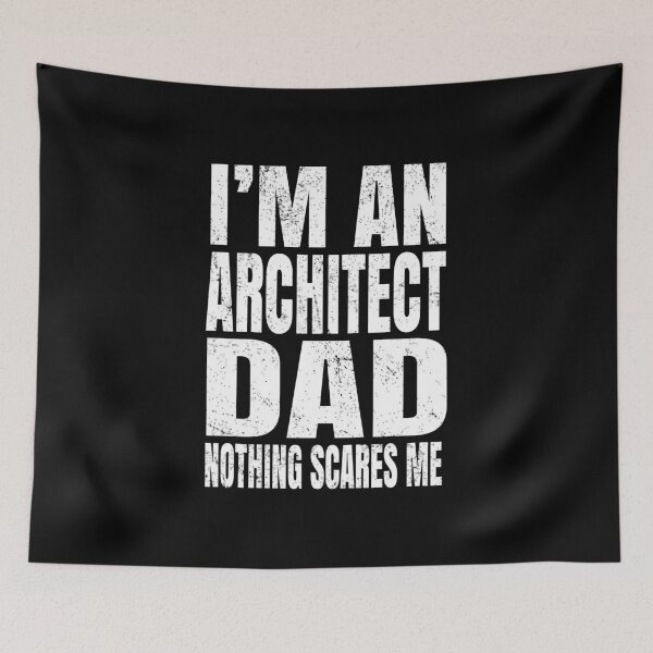 Item preview, I'm An Architect Dad Nothing Scares Me - Funny Architecture graphic designed and sold by Grabitees.