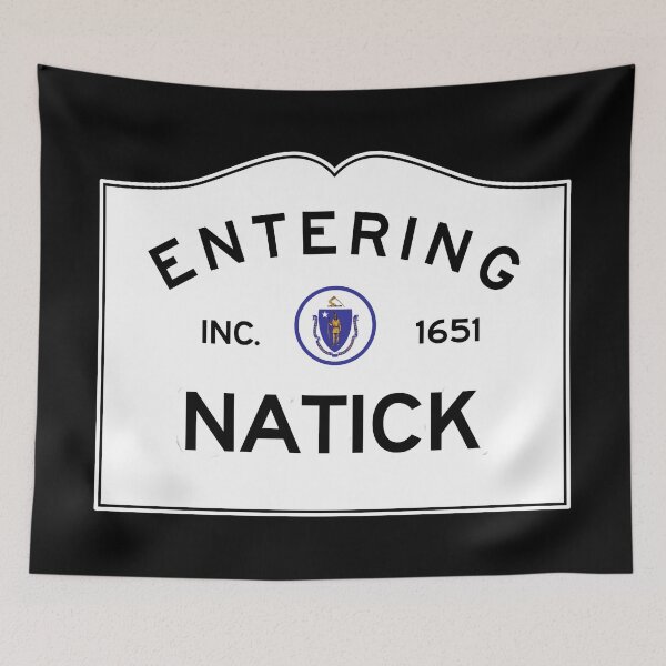 Item preview, Entering Natick Massachusetts - Commonwealth of Massachusetts Road Sign designed and sold by NewNomads.