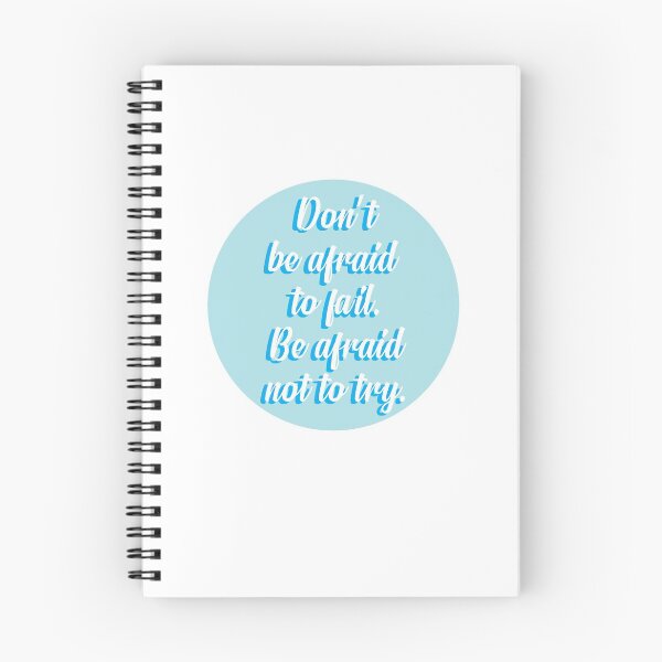 Item preview, Don't be afraid to fail, be afraid not to try, positive, positive thinking, energy. designed and sold by Pascally.