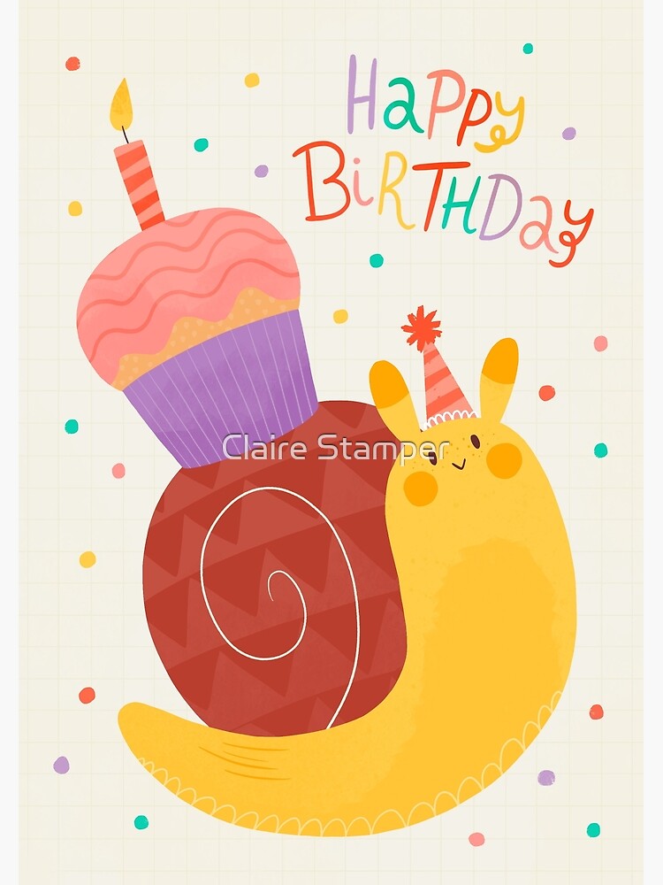 Carte De Vœux Escargot Joyeux Anniversaire Par Bakura240 Redbubble